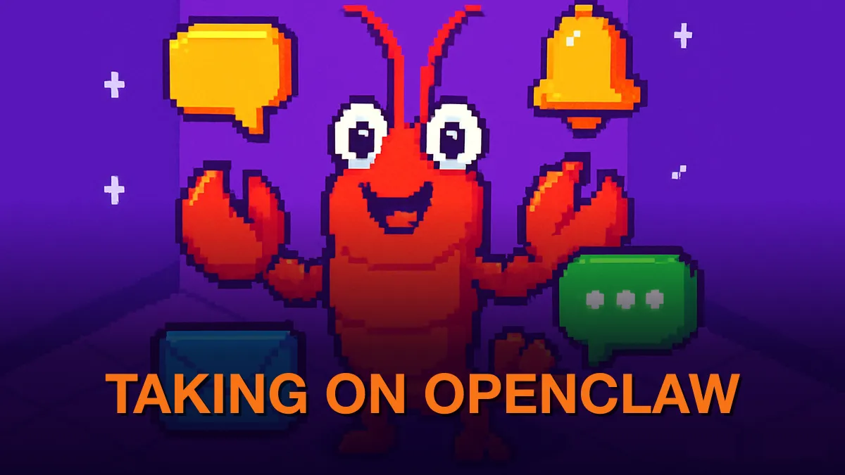 A friendly bright-red pixel-art lobster mascot with big expressive eyes and raised claws stands center-stage in a bright violet-purple isometric room, surrounded by four floating chunky communication icons: a yellow speech bubble, an orange notification bell, a blue envelope, and a green chat bubble. Kicker text TAKING ON OPENCLAW in bold orange at the bottom.